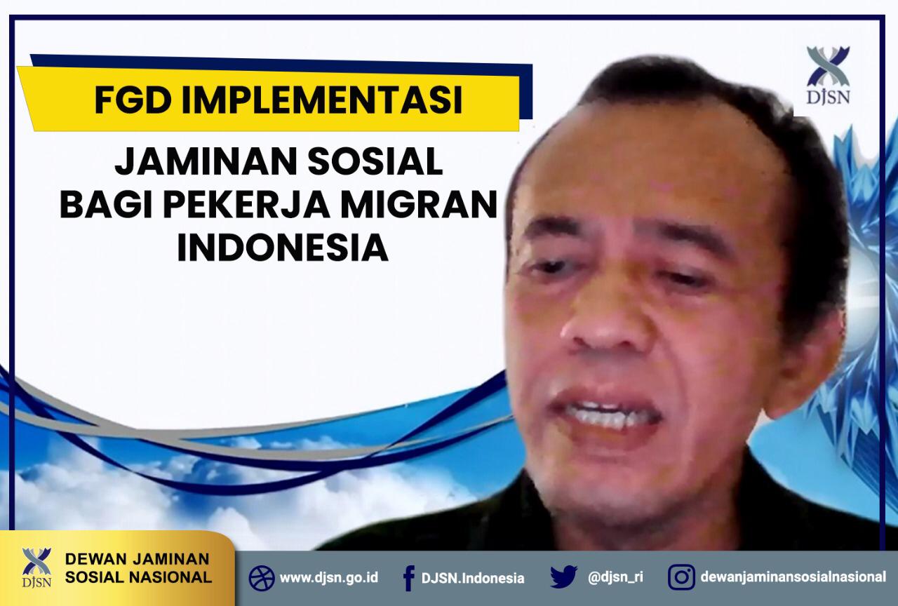 FGD Implementasi Jaminan Sosial bagi Pekerja Migran Indonesia